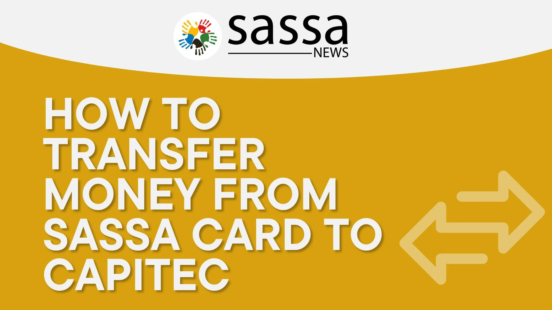 How to Transfer Money from Sassa Card to Capitec
